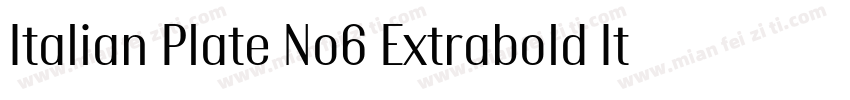 Italian Plate No6 Extrabold Italic字体转换